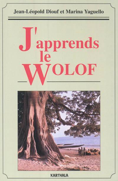 J'apprends le wolof. Damay jang wolf