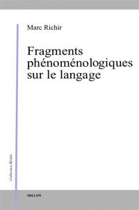 Fragments phénoménologiques sur le langage