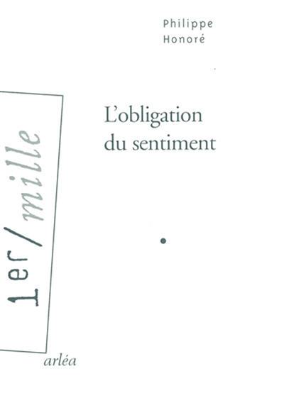 L'obligation du sentiment