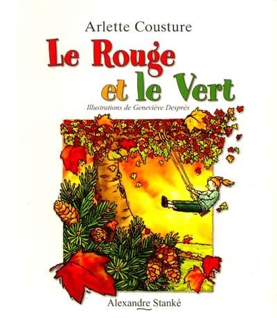 Le rouge et le vert