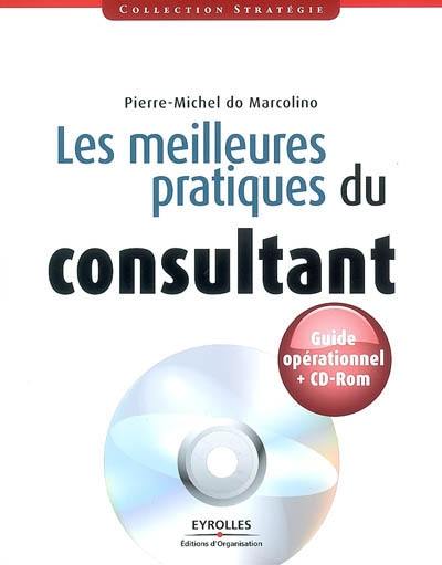 Les meilleures pratiques du consultant : guide opérationnel