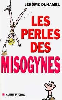 Les perles des misogynes