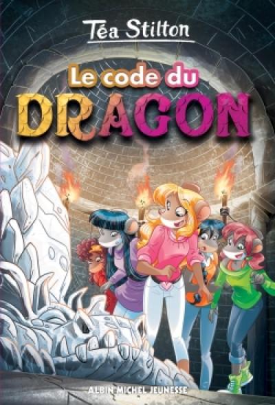 Téa Stilton. Vol. 1. Le code du dragon