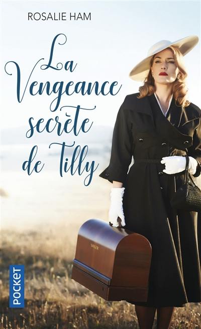 La vengeance secrète de Tilly