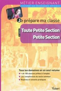 Je prépare ma classe : toute petite section, petite section