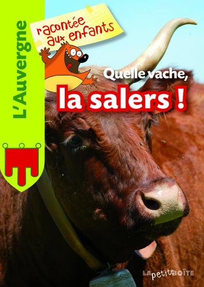 Quelle vache, la salers !