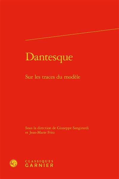 Dantesque : sur les traces du modèle