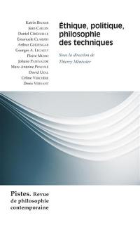 Pistes : revue de philosophie contemporaine, n° 1 (2021). Ethique, politique, philosophie des techniques