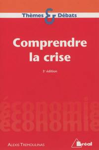 Comprendre la crise