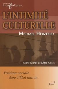 L'intimité culturelle : poétique sociale de l'Etat nation