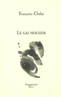 Le gai nocher