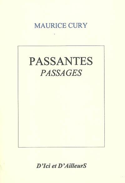 Passantes, passages : poème