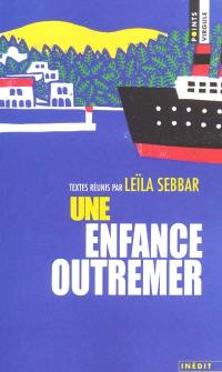 Une enfance outre-mer