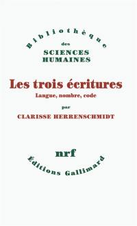 Les trois écritures : langue, nombre, code