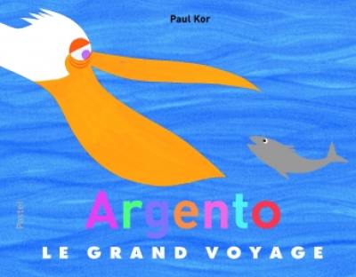 Argento : le grand voyage