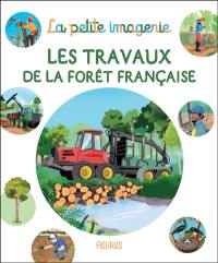 Les travaux de la forêt française