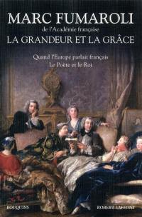 La grandeur et la grâce