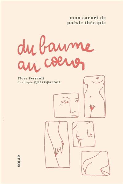 Du baume au coeur : mon carnet de poésie thérapie