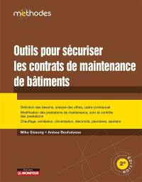 Outils pour sécuriser les contrats de maintenance des bâtiments