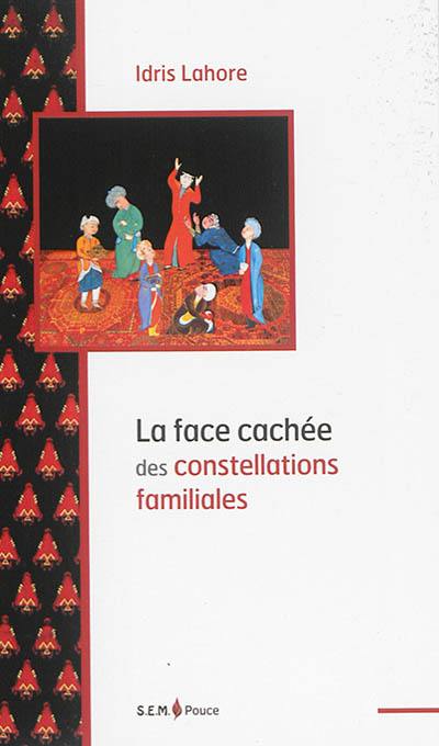 La face cachée des constellations familiales