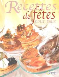 Recettes de fêtes pour tous