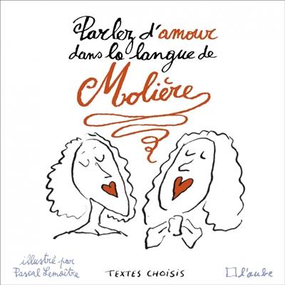 Parler d'amour dans la langue de Molière