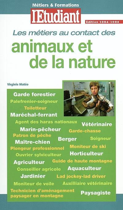 Les métiers au contact des animaux et de la nature