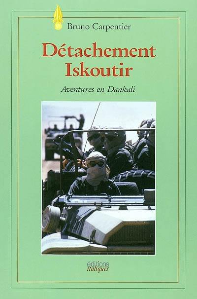 Détachement Iskoutir : aventures en Dankali