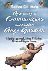 Apprenez à communiquer avec votre ange gardien