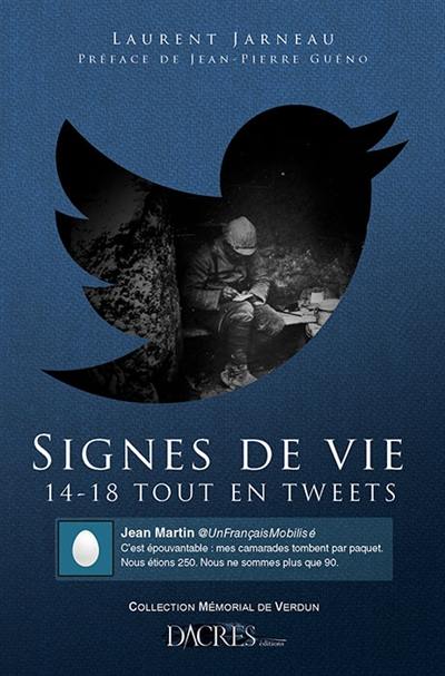 Signes de vie : 14-18 tout en tweets