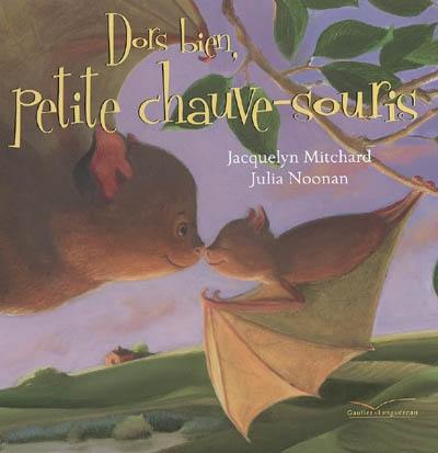 Dors bien, petite chauve-souris