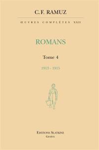 Oeuvres complètes. Vol. 22. Romans. Vol. 4. 1913-1915