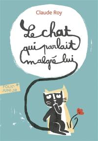 Le chat qui parlait malgré lui