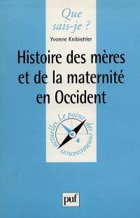 Histoire des mères et de la maternité en Occident