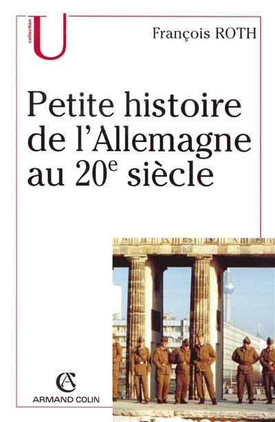 Petite histoire de l'Allemagne au 20e siècle