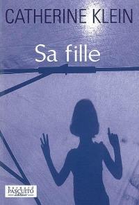 Sa fille