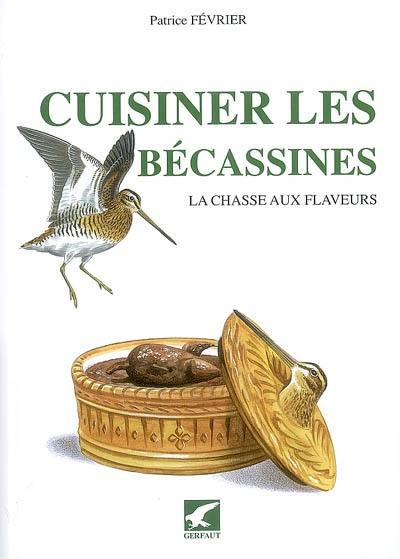 Cuisiner les bécassines : la chasse aux flaveurs