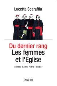 Du dernier rang : les femmes et l'Eglise