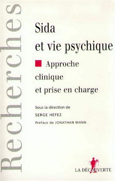 Sida et vie psychique : approche clinique et prise en charge