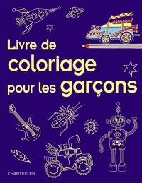 Livre de coloriage pour les garçons