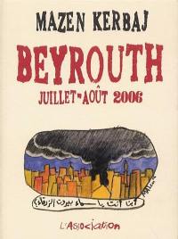 Beyrouth, juillet-août 2006