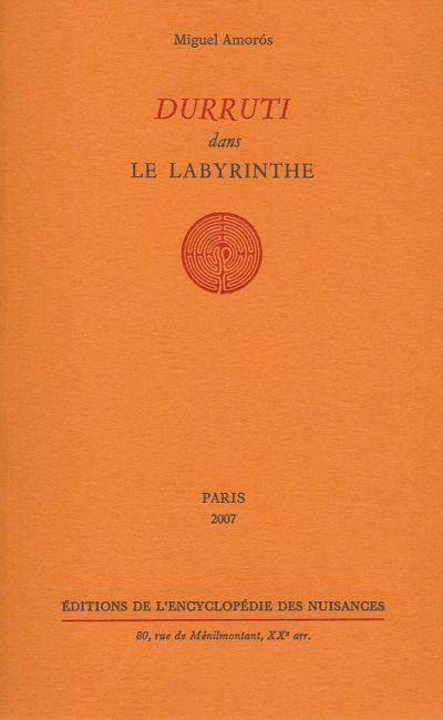 Durruti dans le labyrinthe