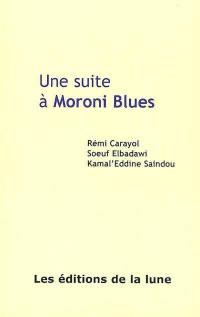 Une suite à Moroni blues