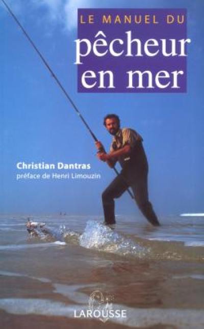 Le manuel du pêcheur en mer