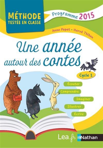 Une année autour des contes, cycle 1