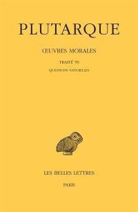 Oeuvres morales. Vol. 13-1. Traité 59, questions naturelles