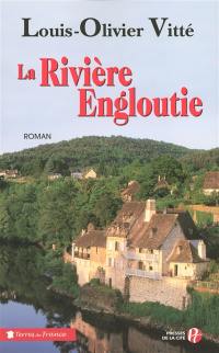 La rivière engloutie