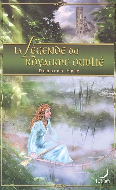 La légende du royaume oublié