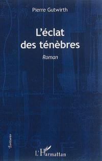 L'éclat des ténèbres