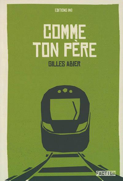 Comme ton père Comme ton père